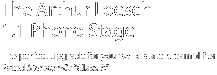 Arthur Loesch 1.1 Phono Stage